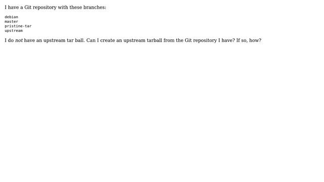 How to create upstream tarball from Git repository of Debian package? смотреть онлайн