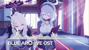ブルーアーカイブ Blue Archive OST 201. Serene Scenario