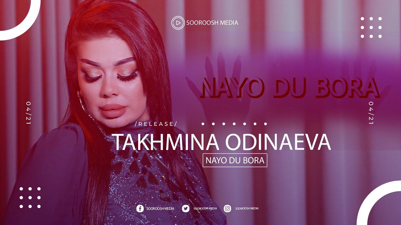 Тахмина Одинаева - НАЁ ДУ БОРА НОВЫЙ ВИДЕОКЛИП | ТАХМИНА ОДИНАЕВА - НАЁ ДУ БОРА смотреть онлайн
