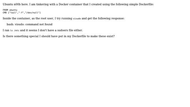 Ubuntu: Can't run visudo within Docker; sudoers file does not exist смотреть онлайн