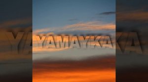 YAMAYKA