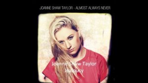 Joanne Shaw Taylor - Jealousy