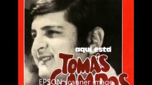 Tomás Campos - Aquí está  (1972)