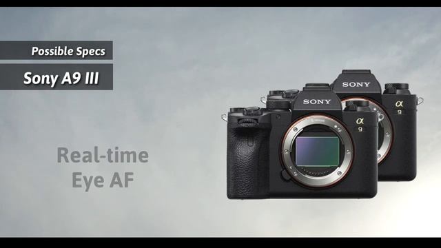 Sony A9 III Specification | Rumored