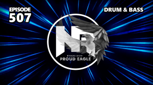 Nelver - Proud Eagle Radio Show #507 [Pirate Station Radio] (14-02-2024) Drum & Bass