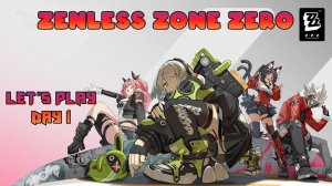 Проверяем новую гачу || zenless zone zero