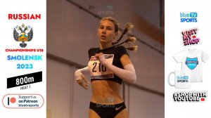 800m Series • 2023 Russian Championships U18