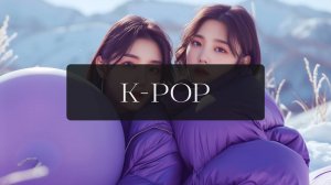 K - POP 002