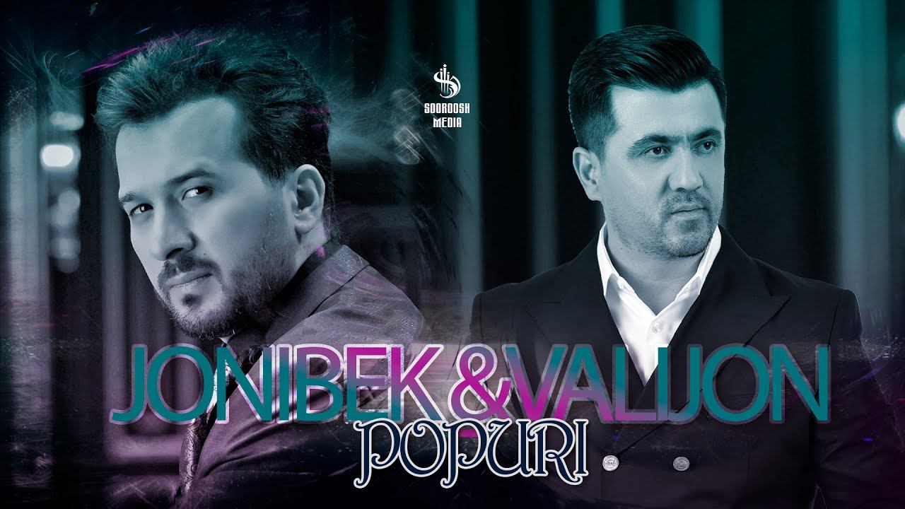 JONIBEK & VALIJON - POPURI NEW KLIP | ЧОНИБЕК & ВАЛИЧОН - ПОПУРИ смотреть онлайн