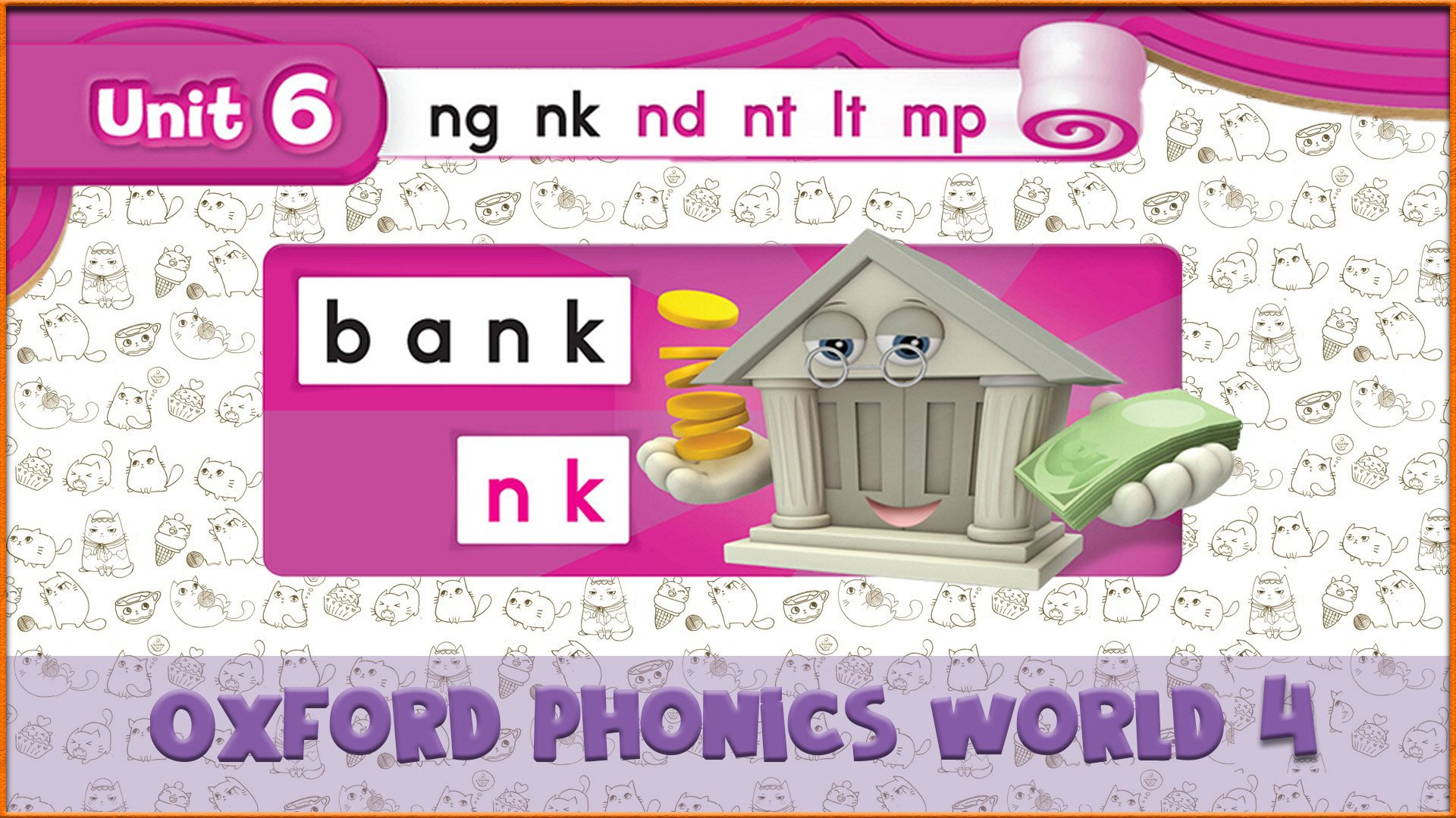 | nk | Oxford Phonics World 4 - Consonant Blends. #35