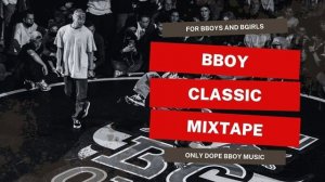 Bboy Mixtape 2023 / DJ B.Lava MIX / Bboy Music 2023