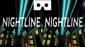 Nightline 3D video SBS VR box goolge cardboard