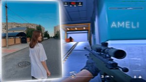 AMELI 💙 (мувик cs2, movie cs2)