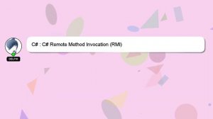 C# : C# Remote Method Invocation (RMI)