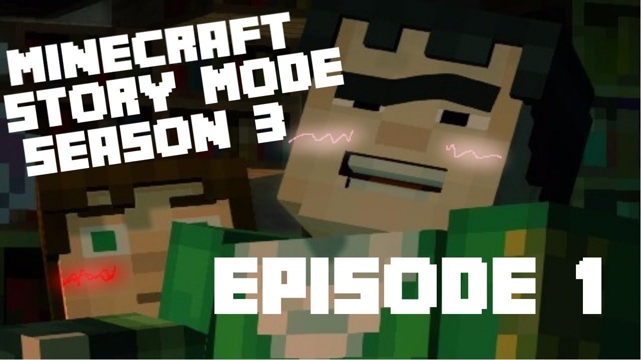 MINECRAFT STORY MODE SEASON 3! EPISODE 1 - ADVENTURE CONTINUES!