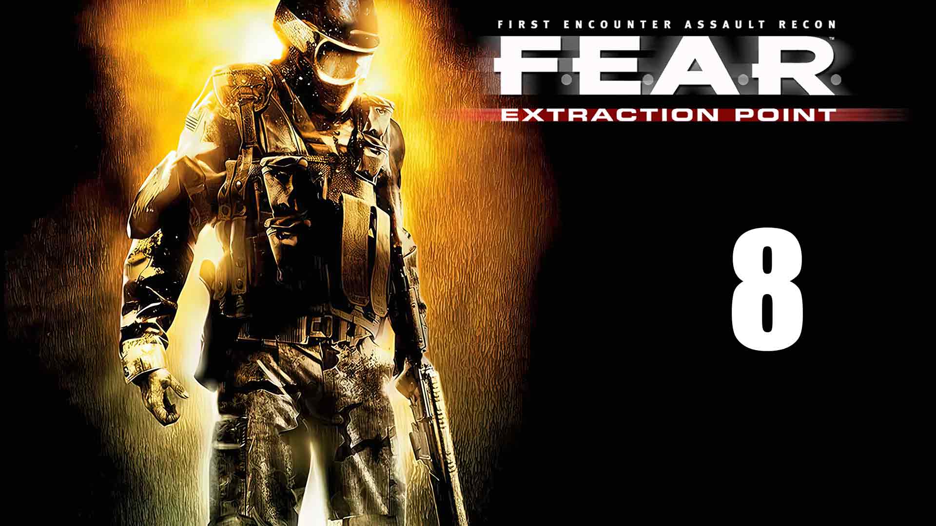 F.E.A.R. Extraction Point - Эпизод 3 - Подземный путь ч.3, Прорыв - Прохождение игры [#8] | PC