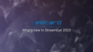 Новый функционал в Elecard StreamEye Studio 2023