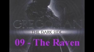 Gregorian - The Dark Side - 09 - The Raven