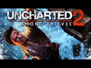 "Uncharted 2- Среди воров" - ИГРОФИЛЬМ