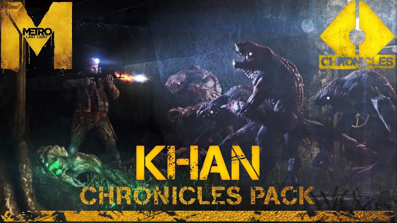 Metro: Last Light "Khan"-Walkthrough