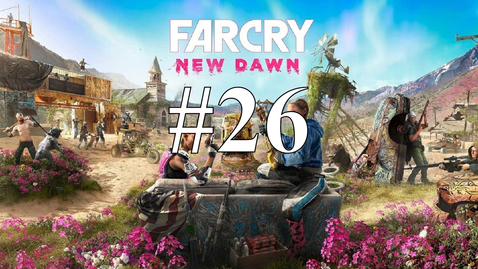 ОХОТА НА ЭЛИТНОГО БИЗОНА ► Far Cry: New Dawn #26