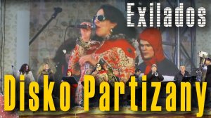 Диско партизаны (Disko Partizany), Shantel. Оркестр балканской и цыганской музыки «EXILADOS».