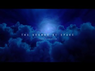 The Sounds of Space: Teaser Trailer