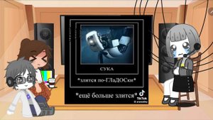 Реакция портал 2 на ТТ ( сорри за то что долго не было видео )