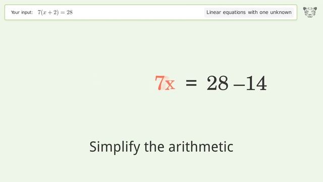 Linear equation with one unknown: Solve 7(x+2)=28 step-by-step solution