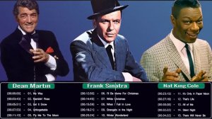 Nat King Cole, Frank Sinatra, Dean Martin: Best Songs - Old Soul Music Of The 50's 60's 70's