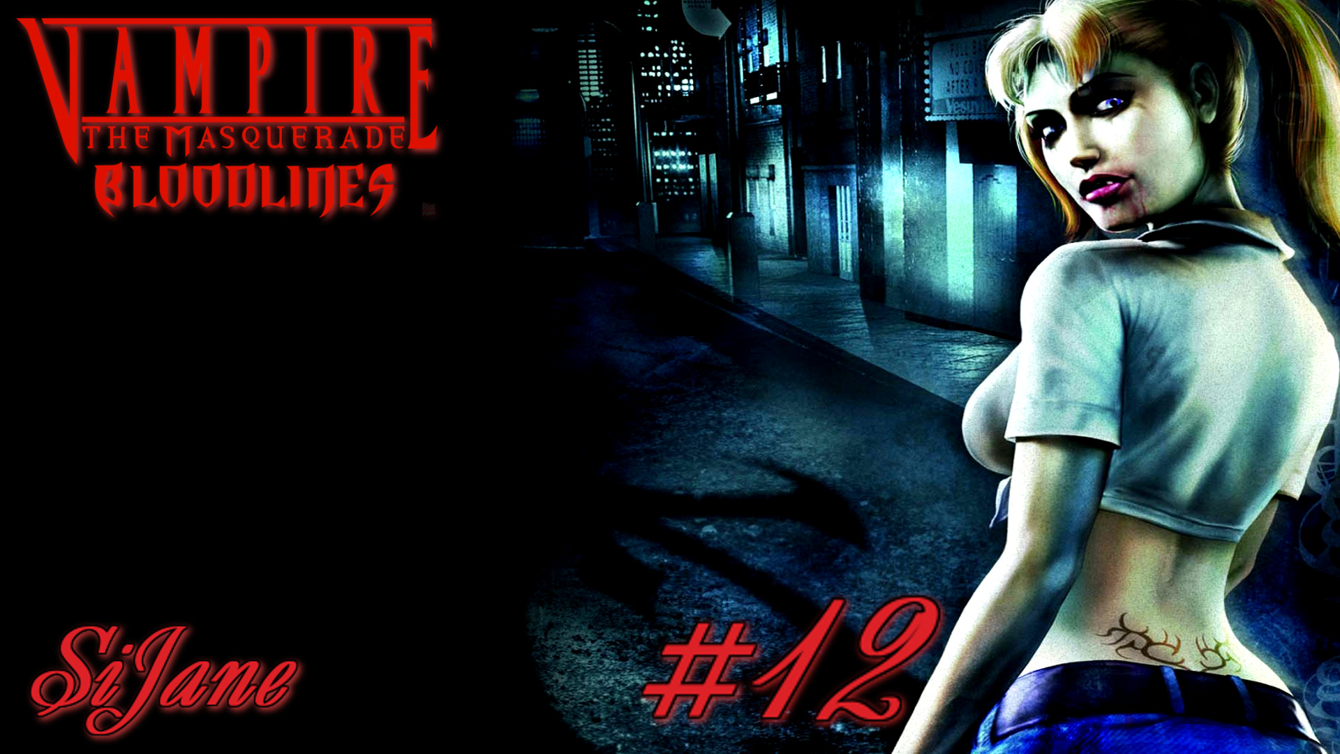 Vampire The Masquerade — Bloodlines #12