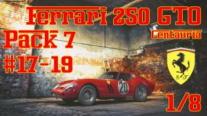 Сборка Ferrari 250 GTO - Part 17-19 (Pack7) | Centauria | 1/8