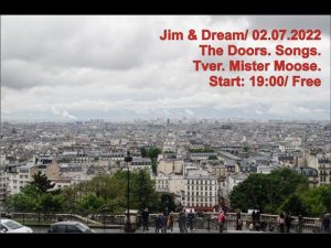 Jim & Dream / Live / 02.07.22