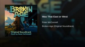 23 Was That East or West - Broken Age OST