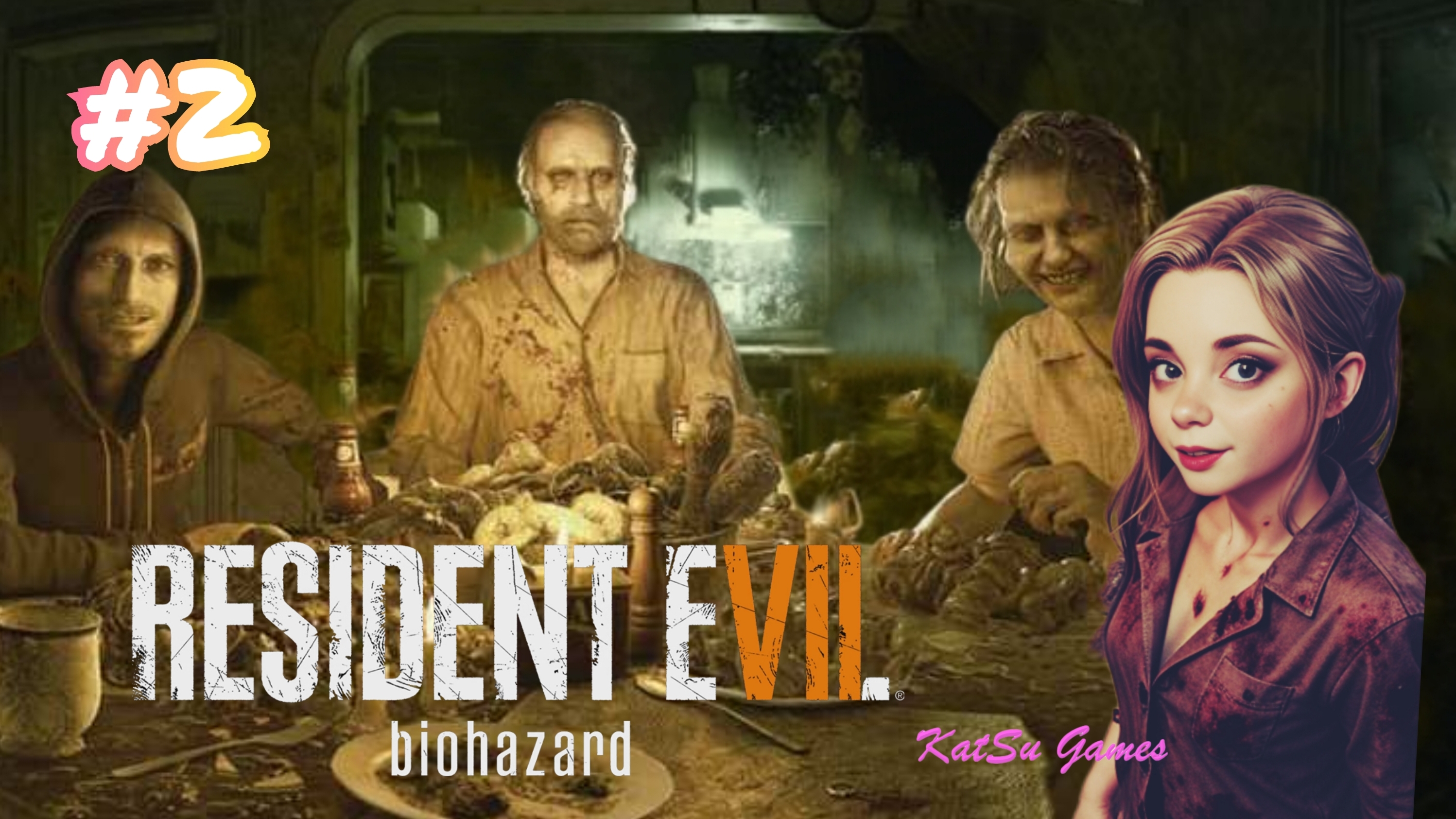 СЕМЕЙНЫЙ УЖИН В ДОМЕ МАНЬЯКОВ⇒ RESIDENT EVIL 7 BIOHAZARD #2