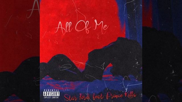 All of me star ford ft prince killa смотреть онлайн