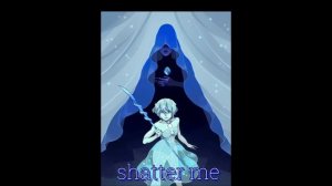 | Shatter Me | Blue Pearl | Steven universe | Tribute | AMV |