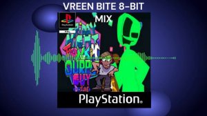 FNF - Vreen "BITE" PS1 mix