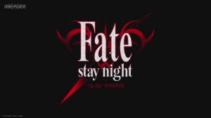 Ufotable «Fate/Stay Night» Project PV