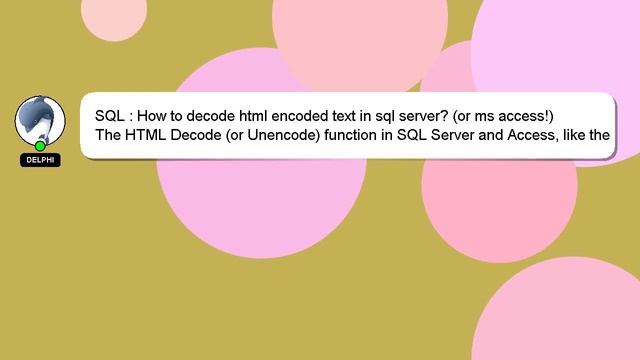 SQL : How to decode html encoded text in sql server? (or ms access!) смотреть онлайн