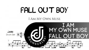 Fall Out Boy - I Am My Own Muse (Drum transcription) | Drumscribe!