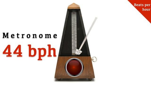 Metronome 44 Bph 🎼 (beats Per Hour)