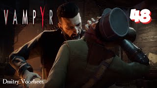 Project _Ностальгия_ Прохождение Vampyr # 48  {2018}