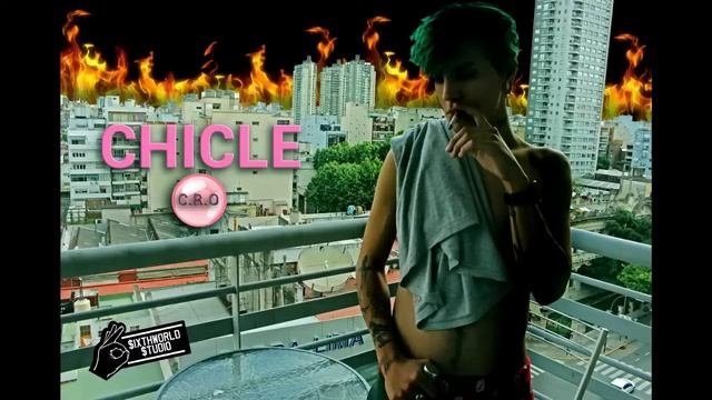 C.R.O-CHICLE(LETRA)