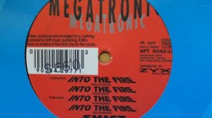 Megatronic - Into The Fire