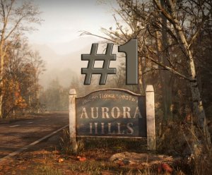 Aurora Hills - Глава 1. Прохождение. Часть 1.