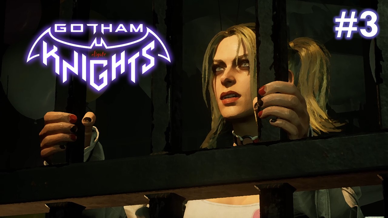 Gotham Knights. Часть 3. Прохождение игры.