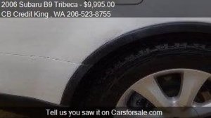 2006 Subaru B9 Tribeca for sale in Seattle , WA 98125 at the