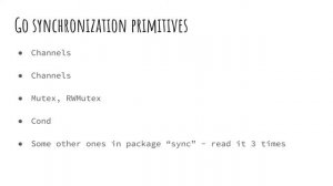 Concurrency in Go Language - Orbs Contributor Series (Tal Kol)