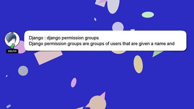 Django : django permission groups смотреть онлайн